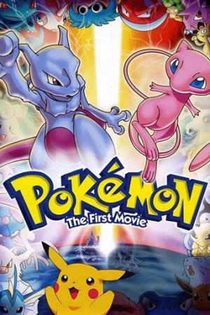 Pokemon: The First Movie - Mewtwo Strikes Back (Dub)